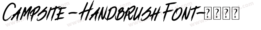 Campsite - Handbrush Font字体转换